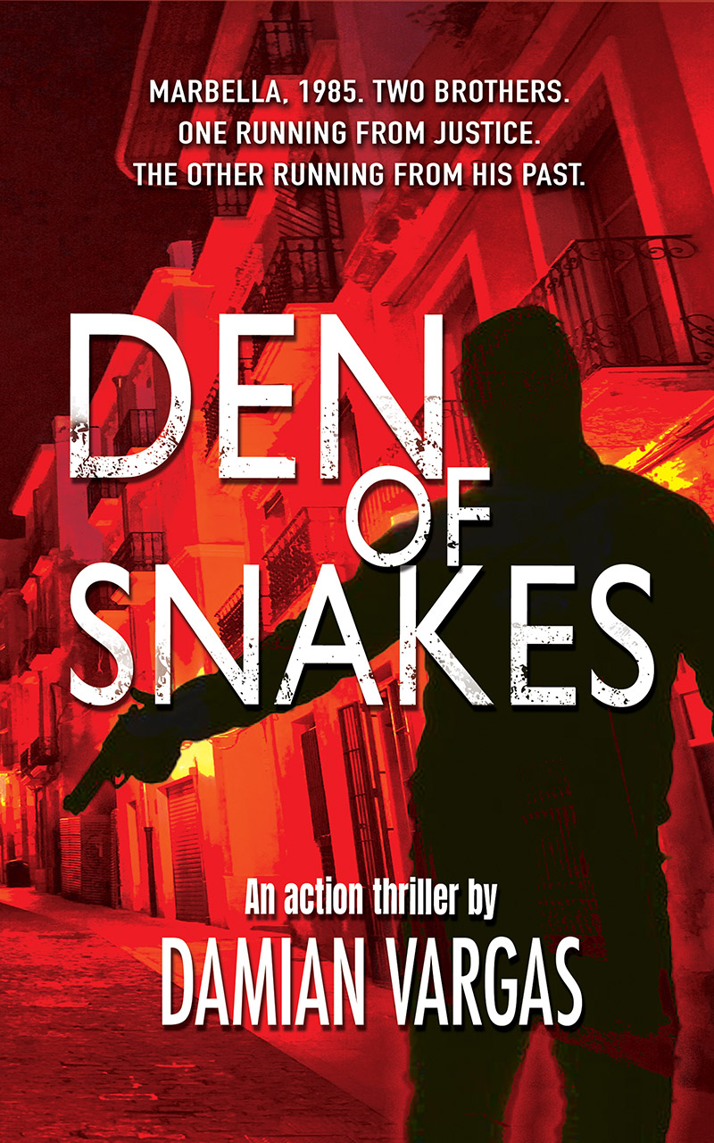 Den Of Snakes, an action thriller by Damian Vargas