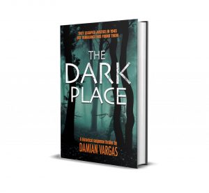 Old cover of Damian Vargas's The Dark Place novel