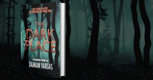 Cover of The Dark Place by author Damian Vargas